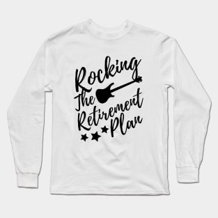 Rocking The Retirement Life Electric Guitar Long Sleeve T-Shirt